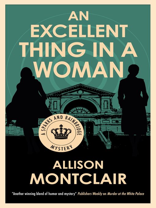 Title details for An Excellent Thing In a Woman by Allison Montclair - Wait list